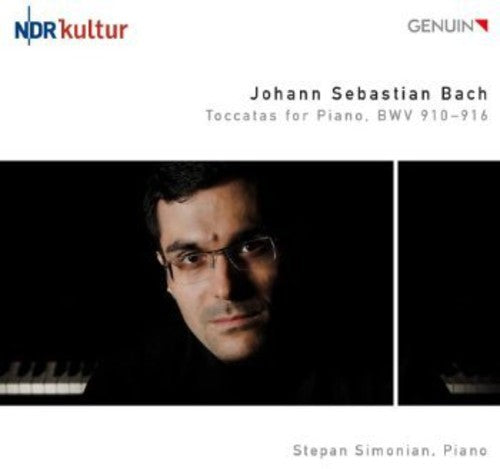 Bach, J.S. / Simonian: Toccatas for Piano: BWV 910-916