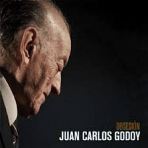 Godoy, Juan Carlos: Obsesion