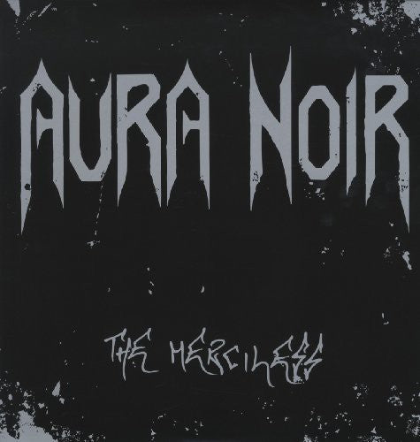 Aura Noir: Merciless