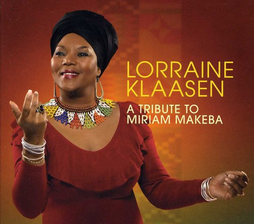 Klaasen, Lorraine: A Tribute To Miriam Makeba