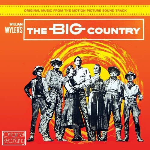 Big Country / O.S.T.: The Big Country (Original Soundtrack)