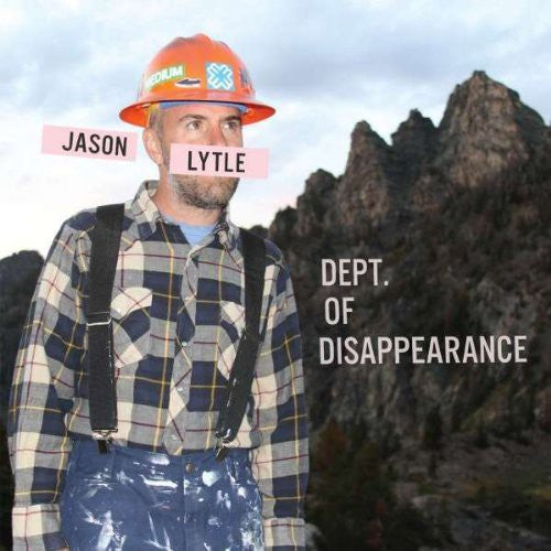 Lytle, Jason: Dept of Disappearance