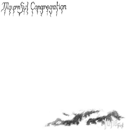 Mournful Congregation: The June Frost