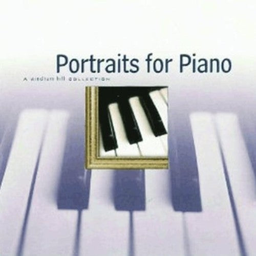 Portraits for Piano / Various: Portraits For Piano