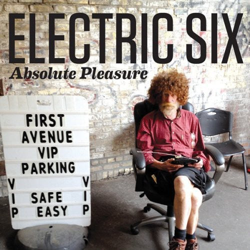Electric Six: Absolute Pleasure