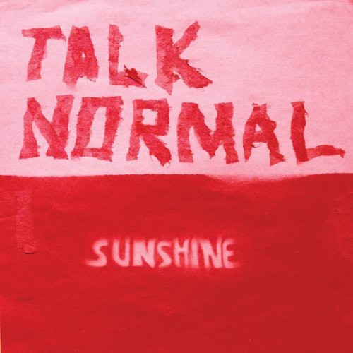 Talk Normal: Sunshine