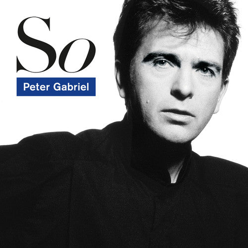 Gabriel, Peter: So [25th Anniversary Edition] [Remastered]