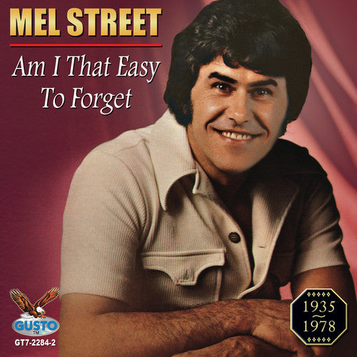 Street, Mel: Am I That Easy to Forget