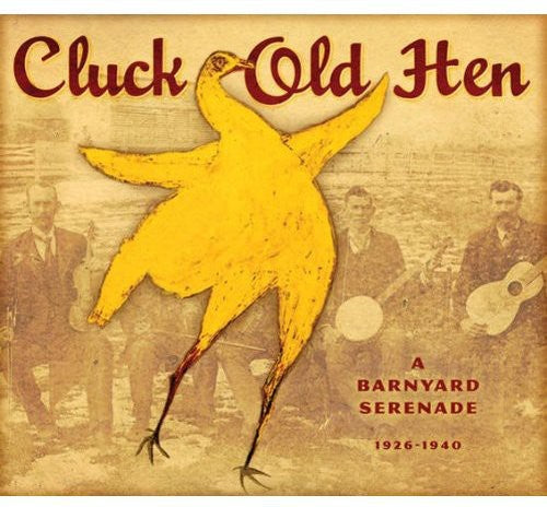 Cluck Old Hen / Various: Cluck Old Hen