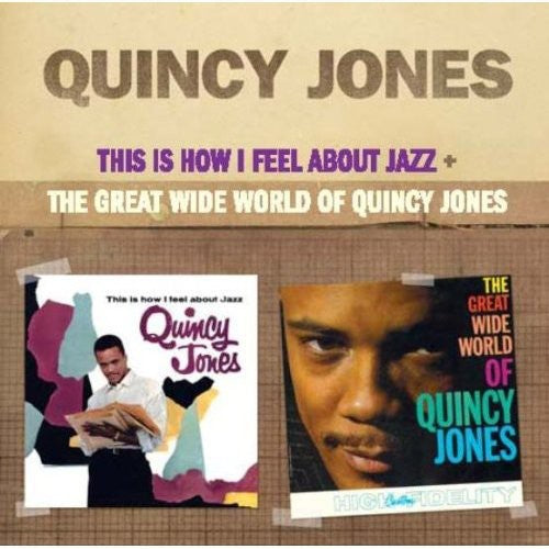 Jones, Quincy: This Is How I Feel About Jazz