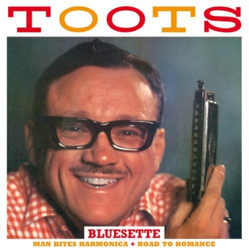 Thielemans, Toots: Man Bites Harmonica / Road to Romance