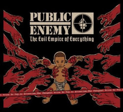 Public Enemy: The Evil Empire Of Everything