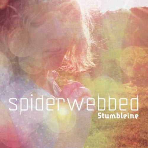 Stumbleine: Spiderwebbed