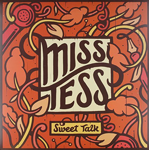 Miss Tess: Sweet Talk