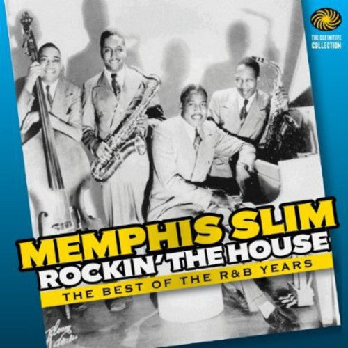 Memphis Slim: Rockin the House