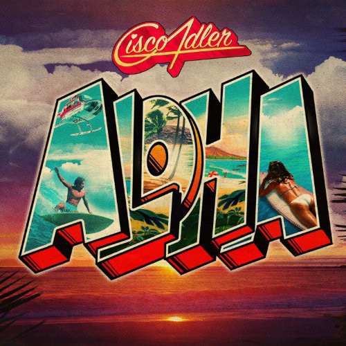 Adler, Cisco: Aloha