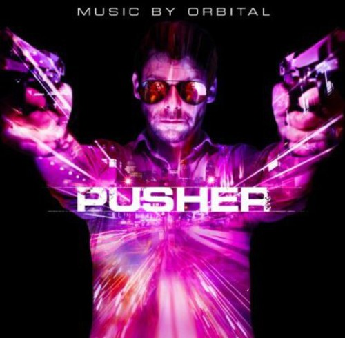 Orbital: Pusher (Original Soundtrack)