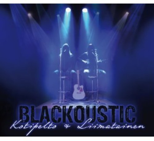 Kotipelto & Liimatainen: Blackoustic