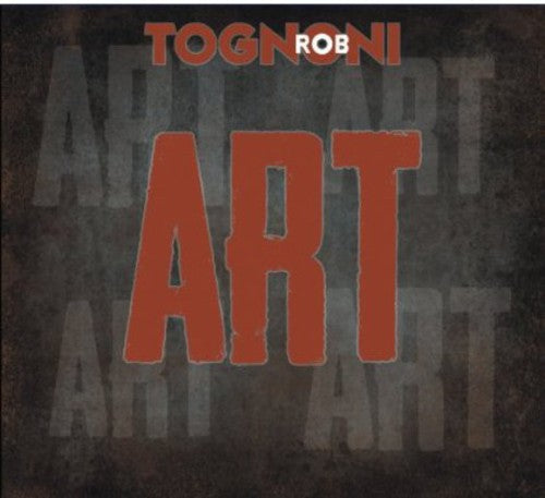 Tognoni, Rob: Art