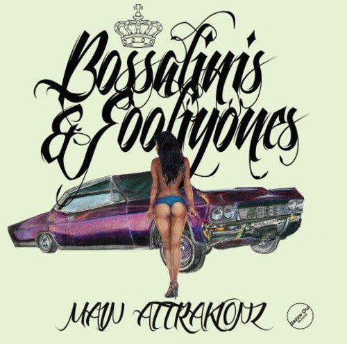 Main Attrakionz: Bossalinis & Fooliyones