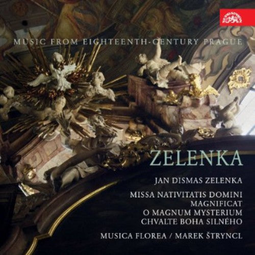 Zelenka / Musica Florea / Stryncl: Missa Nativitatis Domini