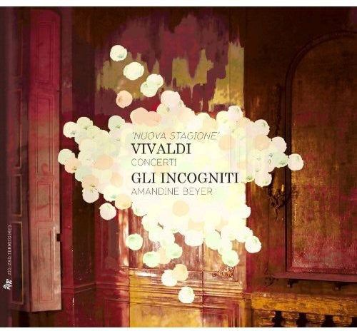 Vivaldi / Incogniti / Beyer: Nuova Stagione