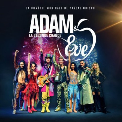 Adam & Eve La Seconde Chance: Musical Show