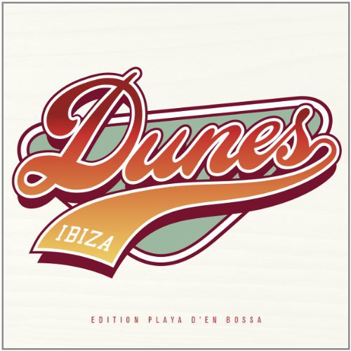 Dunes Ibiza: Edition Playa D'En Bossa / Various: Dunes Ibiza: Edition Playa D'en Bossa