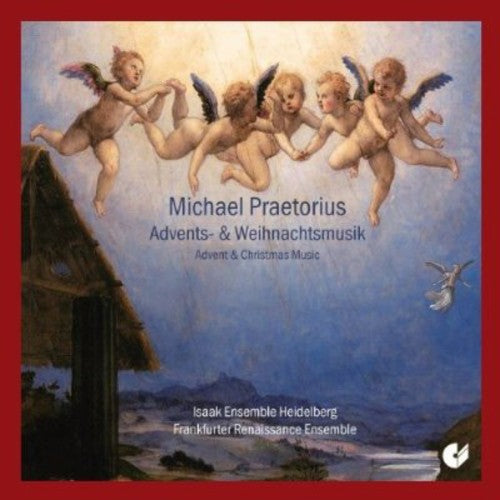 Praetorius / Isaak Ensemble Heidelberg: Advent Christmas Music