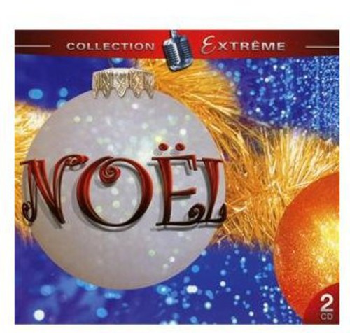 Collection Extreme: Noel: Collection Extreme: Noel