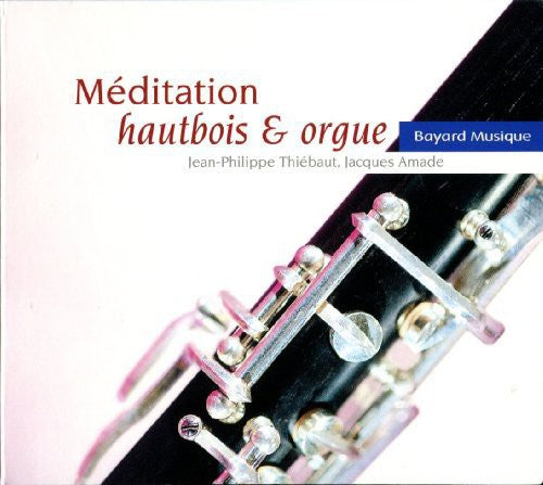 Meditation: Hautbois & Orgue