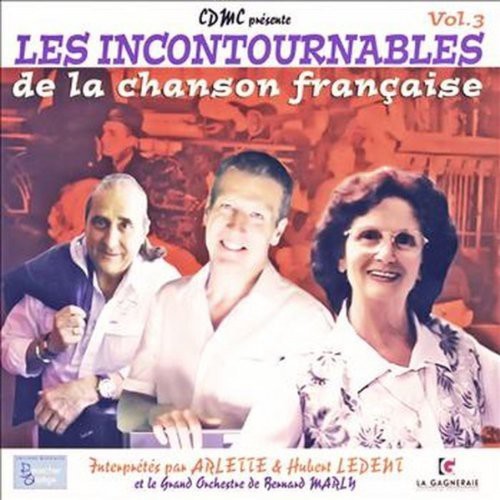 Les Incontournables De La Chanson Francaise: Vol. 3-Les Incontournables de la Chanson Francaise