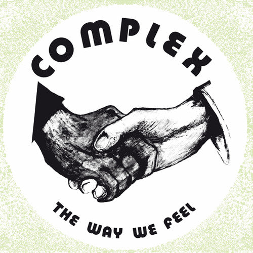 Complex: The Way We Feel