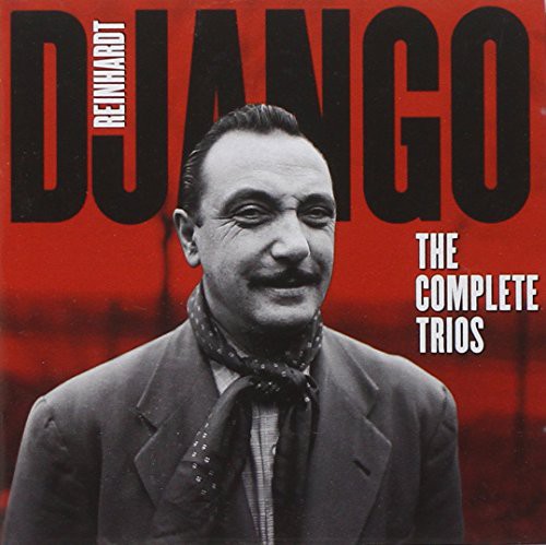 Reinhardt, Django: Complete Trios