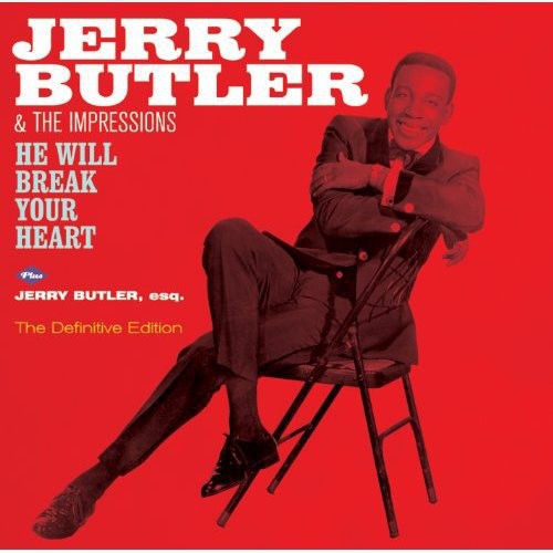 Butler, Jerry: He Will Break Your Heart / Jerry Butler Esq