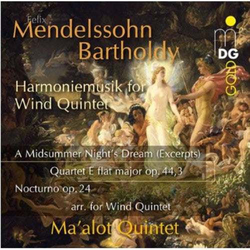 Mendelssohn: Midsummer Nights Dream Quintet Op 44 3