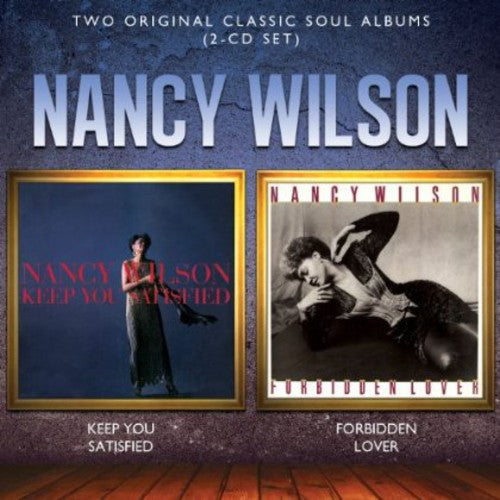 Wilson, Nancy: Keep You Satisfied / Forbidden Lover