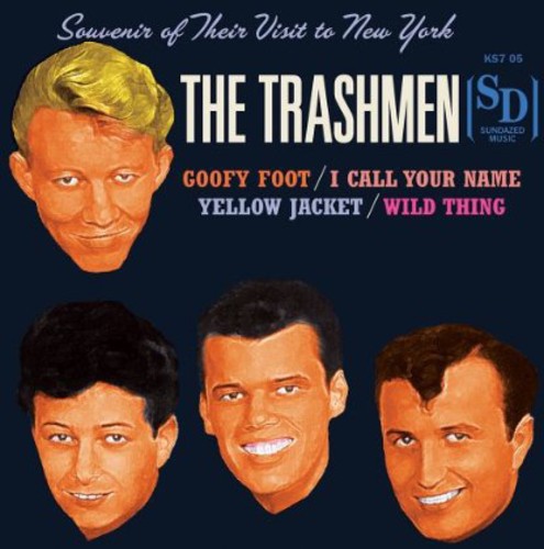 Trashmen: Goofy Foot/I Call Your Name/Yellow Jacket/Wild Thing