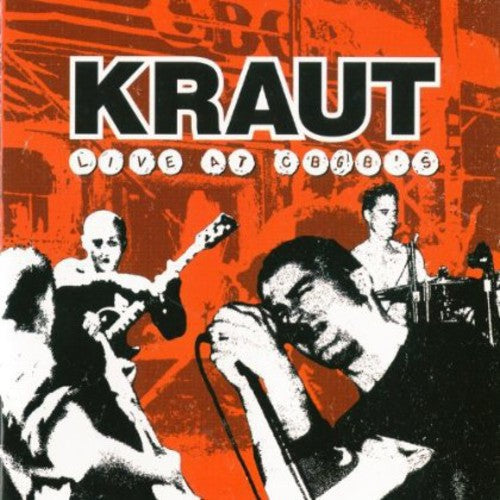 Kraut: Live at CBGB's