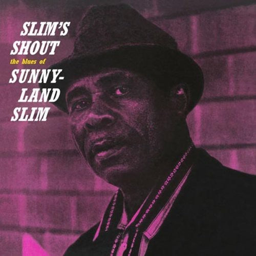 Slim, Sunnyland: Slim's Shout