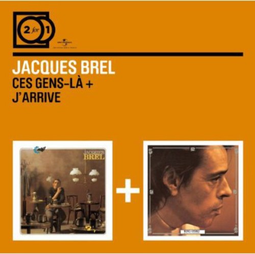 Brel, Jacques: Ces Gens La/J Arrive