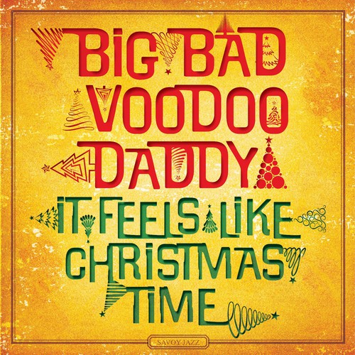 Big Bad Voodoo Daddy: It Feels Like Christmas Time