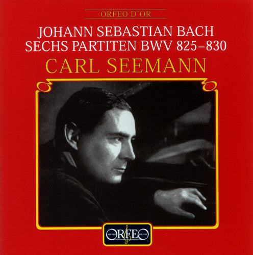 Bach / Seeman: 6 Partitas BWV 825-830