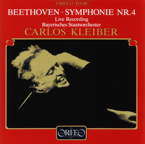 Beethoven / Kleiber / Bavarian State Orchestra: Symphony 4
