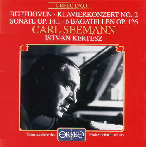 Beethoven / Seemann / North German Rso / Kertesz: Piano Concerto 2 / Sonata 1 / 6 Bagatelles
