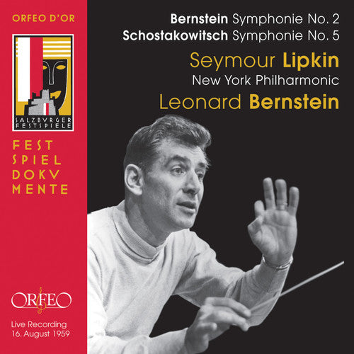 Bernstein / Shostakovich / Bernstein: Sym 2: Age of Anxiety / Sym 5 in D minor