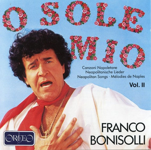 Bonisolli / Neapolitan Mandolins / Rome Musicians: Neapolitan Songs 2