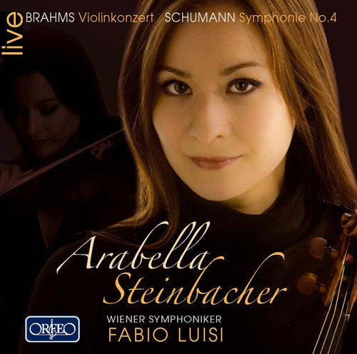 Steinbacher / Brahms / Schumann / Vso / Luisi: Violin Cto in D minor / Symphony 4 in D minor