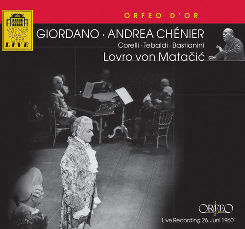 Giordano / Corelli / Bastianini / Tebaldi / Koreh: Andrea Chenier