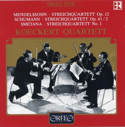 Mendelssohn / Schumann / Smetana / Koeckert Qrt: String Quartet Op 12 & Op 41